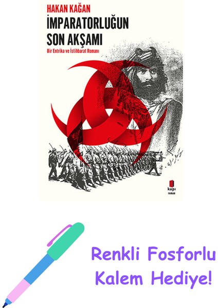 Imparatorluğun Son Akşamı + Renkli Fosforlu Kalem