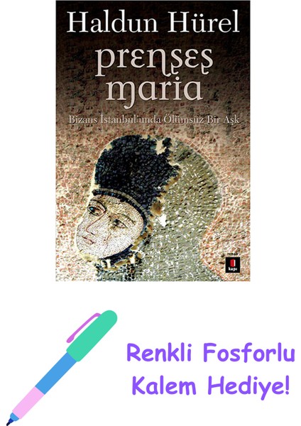 Prenses Maria + Renkli Fosforlu Kalem