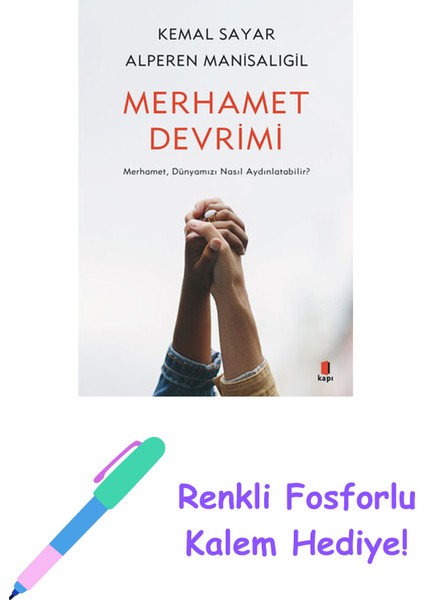 Merhamet Devrimi + Renkli Fosforlu Kalem