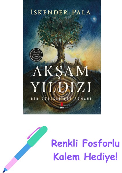 Akşam Yıldızı + Renkli Fosforlu Kalem