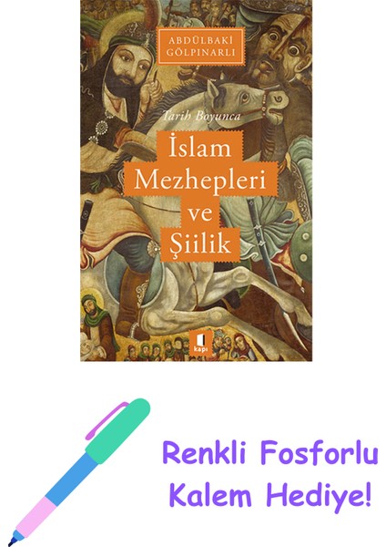 Tarih Boyunca Islâm Mezhepleri ve Şiilik + Yapışkanlı Not Kağıdı