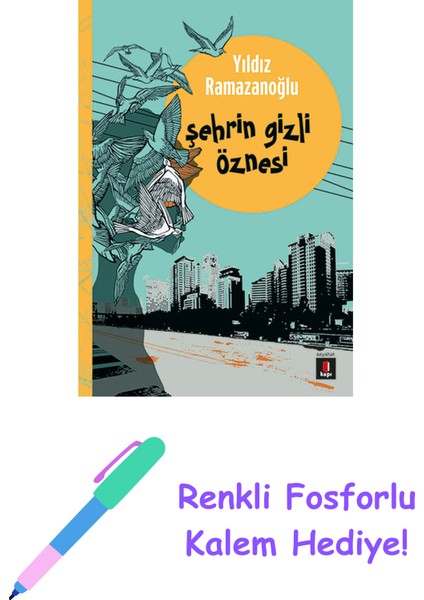 Şehrin Gizli Öznesi + Yapışkanlı Not Kağıdı