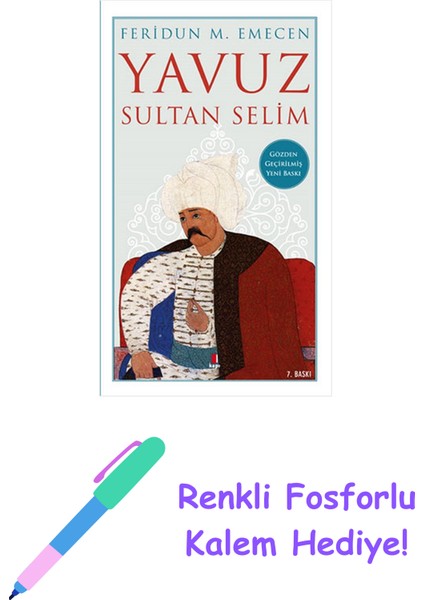 Yavuz Sultan Selim + Yapışkanlı Not Kağıdı