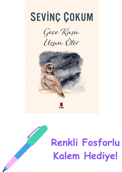 Gece Kuşu Uzun Öter + Yapışkanlı Not Kağıdı