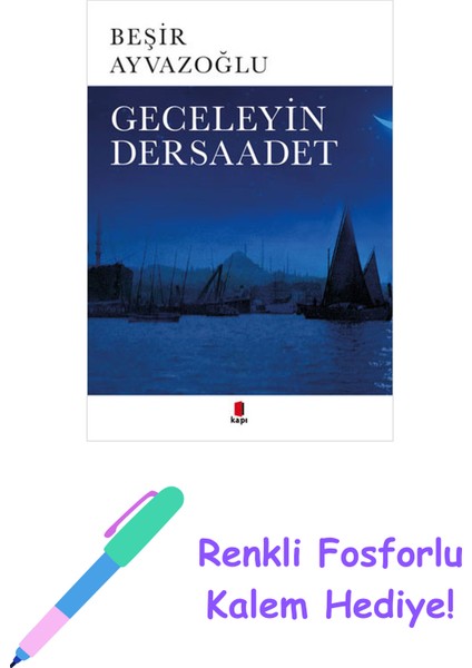Geceleyin Dersaadet + Yapışkanlı Not Kağıdı