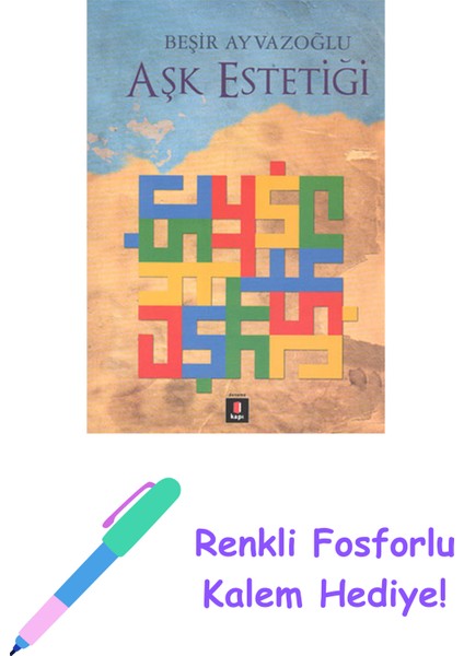 Aşk Estetiği + Yapışkanlı Not Kağıdı