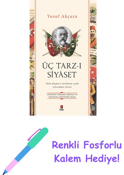 Üç Tarz-I Siyâset + Yapışkanlı Not Kağıdı