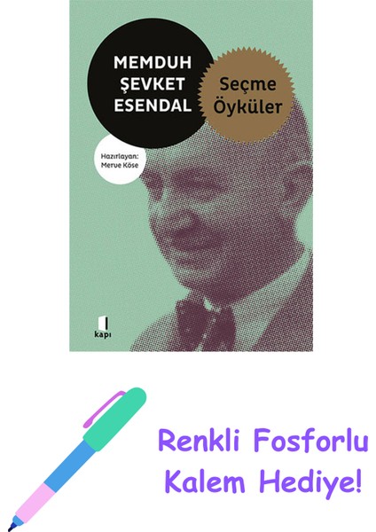 Memduh Şevket Esendal - Seçme Öyküler + Yapışkanlı Not Kağıdı