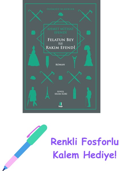 Felatun Bey ile Rakım Efendi + Yapışkanlı Not Kağıdı