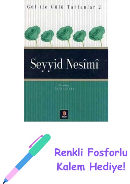 Seyyid Nesîmî + Yapışkanlı Not Kağıdı