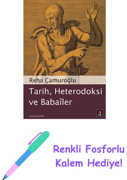 Tarih, Heterodoksi ve Babailer + Yapışkanlı Not Kağıdı