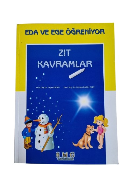 Eda Ege Öğreniyor- Zıt Kavramlar 96 sayfa okul öncesi etkinlik, aktivite ve kavram kitabı
