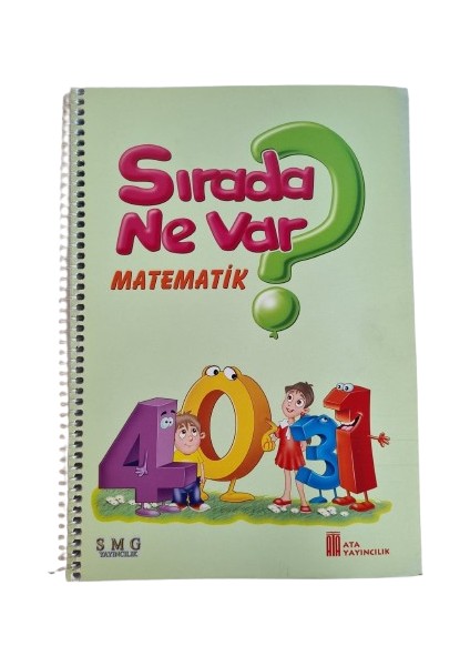 Sırada Ne Var - Okul Öncesi Matematik Kitabı Spiralli 96 Sayfa Etkinlik ve Aktivite Kitabı