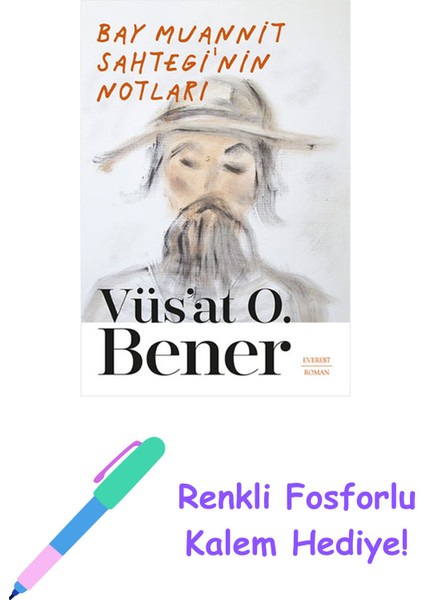 Bay Muannit Sahtegi'nin Notları + Renkli Fosforlu Kalem