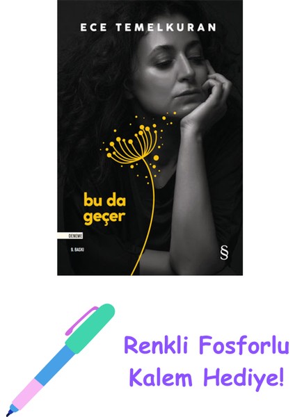 Bu Da Geçer + Renkli Fosforlu Kalem