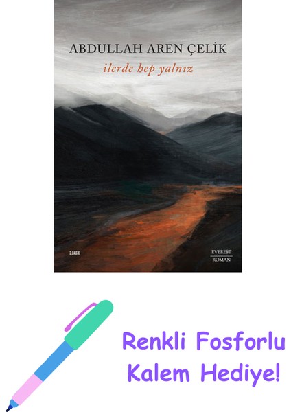 Ilerde Hep Yalnız + Renkli Fosforlu Kalem