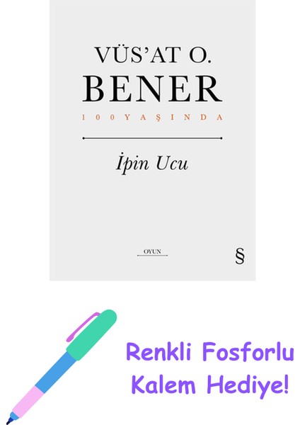 Ipin Ucu (Ciltli) + Renkli Fosforlu Kalem