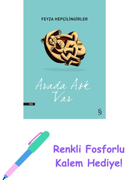 Arada Aşk Var + Renkli Fosforlu Kalem