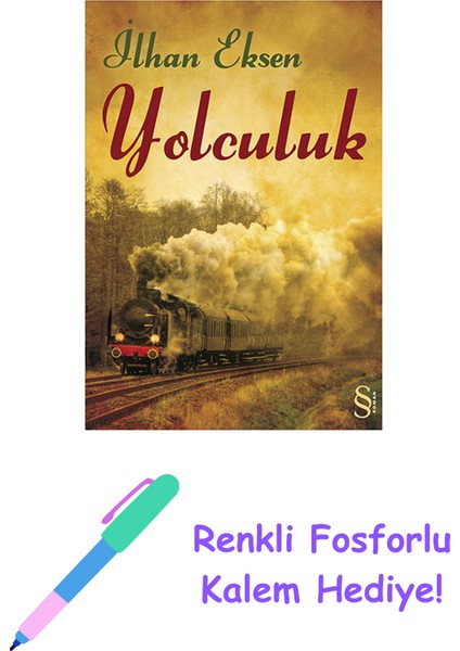 Yolculuk + Renkli Fosforlu Kalem