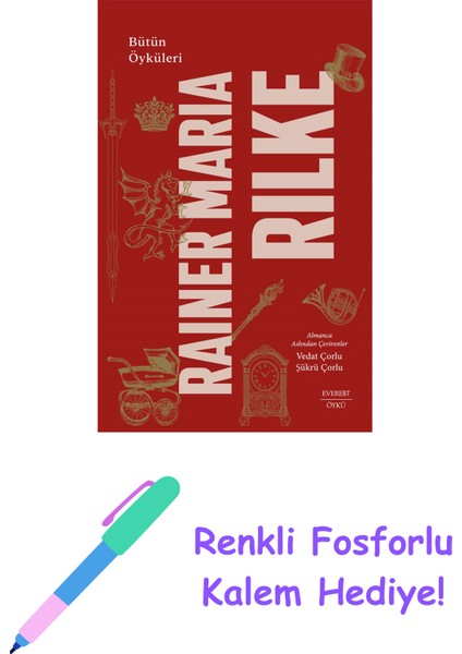 Bütün Öyküleri - Rainer Maria Rilke + Yapışkanlı Not Kağıdı