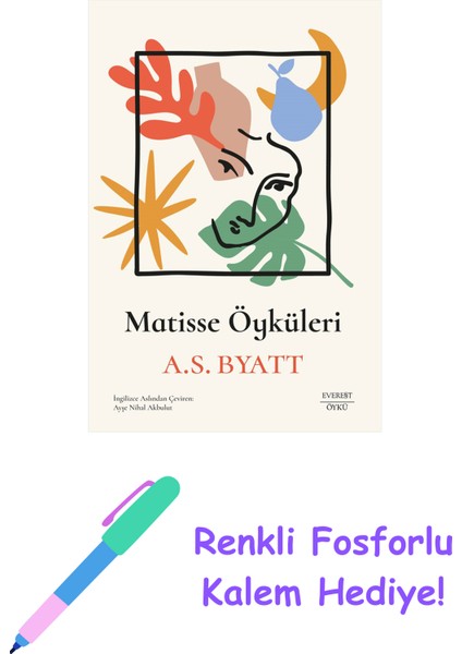 Matisse Öyküleri + Renkli Fosforlu Kalem