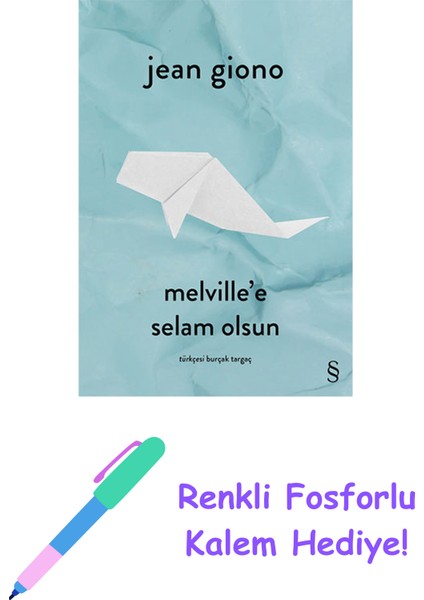 Melville'e Selam Olsun + Renkli Fosforlu Kalem