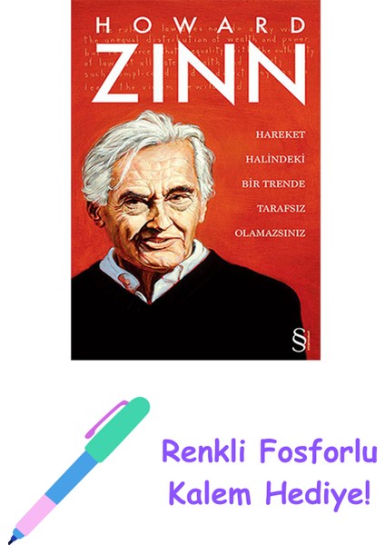 Hareket Halindeki Bir Trende Tarafsız Olamazsınız (Ciltli) + Renkli Fosforlu Kalem
