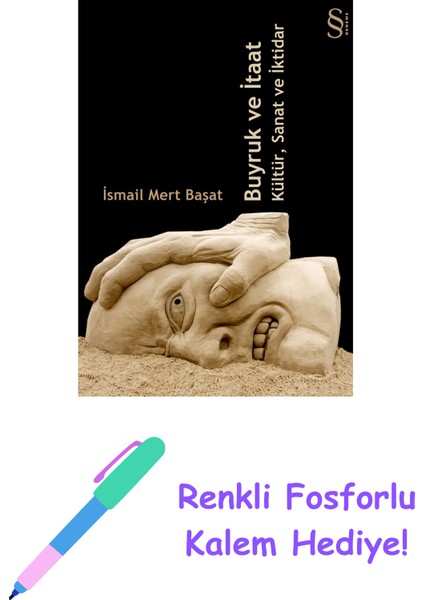 Buyruk ve Itaat + Renkli Fosforlu Kalem