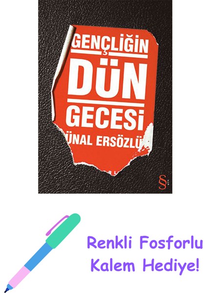 Gençliğin Dün Gecesi + Renkli Fosforlu Kalem