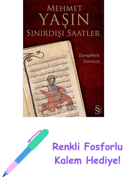 Sınırdışı Saatler + Renkli Fosforlu Kalem