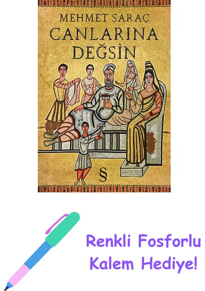 Canlarına Değsin + Renkli Fosforlu Kalem