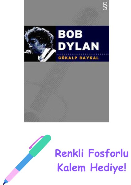 Bob Dylan + Yapışkanlı Not Kağıdı