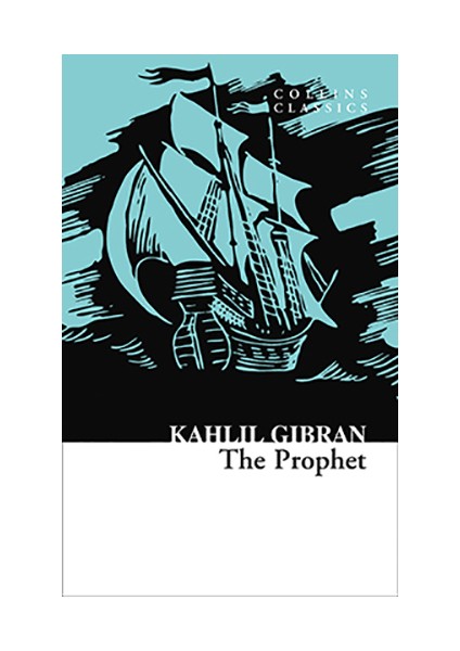 The Prophet - Kahlil Gibran