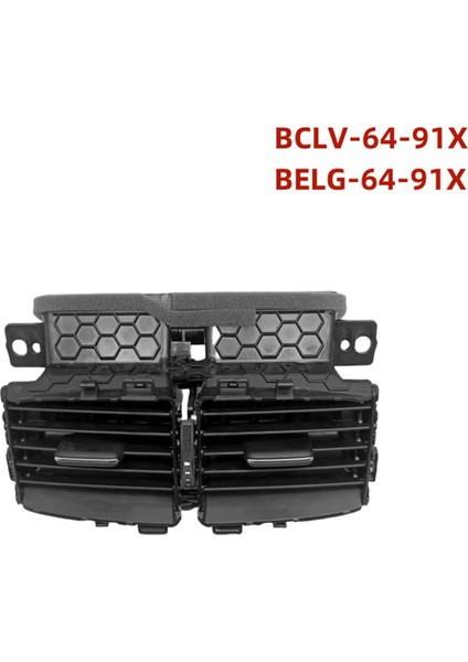 Araba Konsolu Arka Çıkış Izgarası BELG-64-91X BCLV-64-91X Için (Yurt Dışından)