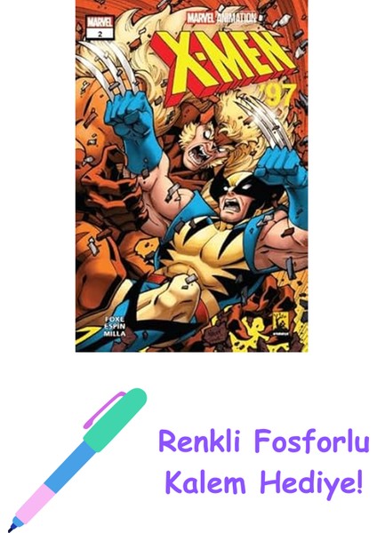X-Men 97 Sayı 2 + Renkli Fosforlu Kalem
