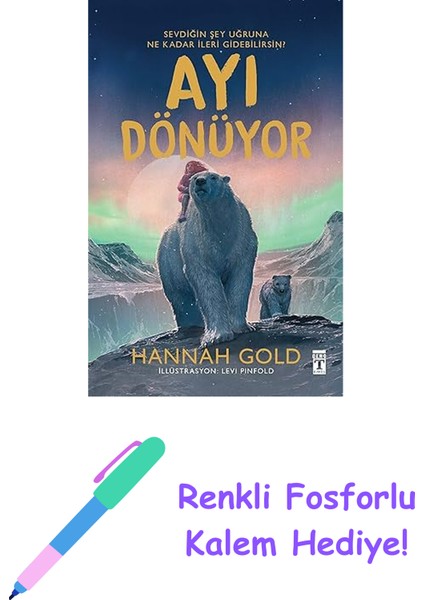 Ayı Dönüyor (Ciltli Şömizli) + Renkli Fosforlu Kalem