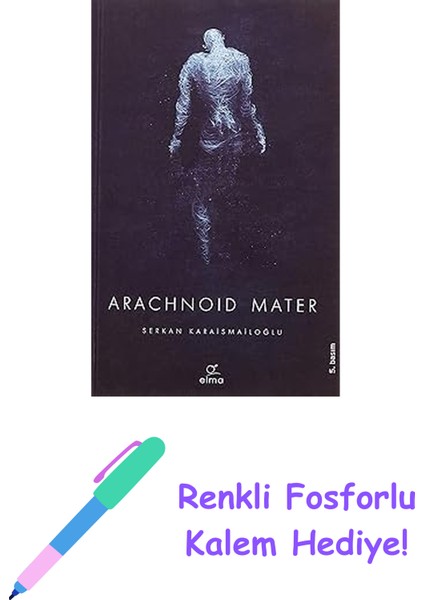 Arachnoid Mater + Renkli Fosforlu Kalem