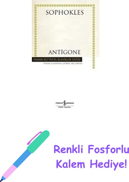 Antigone + Renkli Fosforlu Kalem