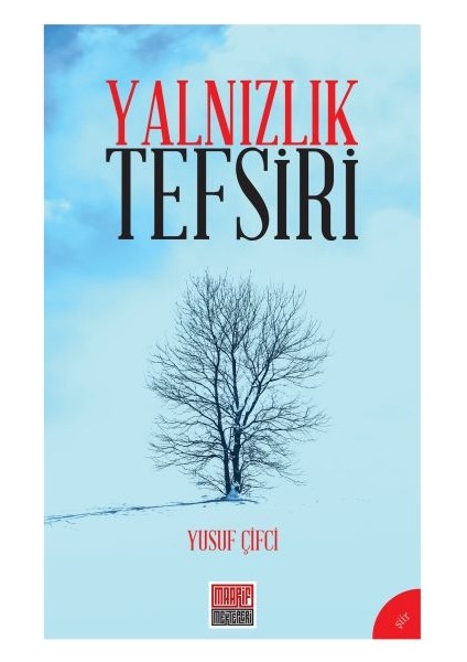 Yalnızlık Tefsiri