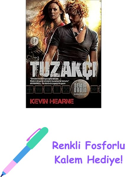 Tuzakçı: Demir Druid Günlükleri + Renkli Fosforlu Kalem