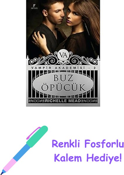 Vampir Akademisi 2: Buz Öpücük + Renkli Fosforlu Kalem