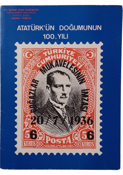 Atatürkün Doğumunun 100. Yılı Portföy 1981 - Nadir Pul Koleksiyonu