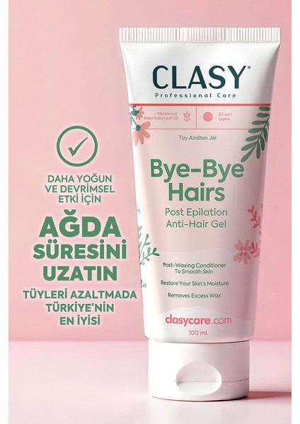 Bye-Bye Hairs Epilasyon Sonrası Tüy Azaltıcı Jel 100 ml – Melaleuca Yağı ve Hyalüronik Asitli, Hassas Cilt Bakımı