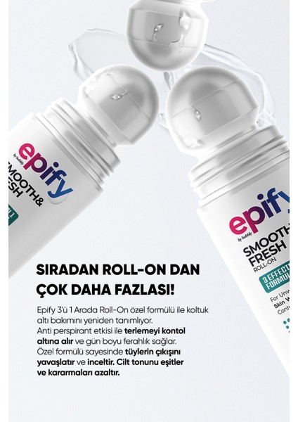 Smooth & Fresh Roll-On – 3 Etkili Tüy Azaltıcı, Ter ve Koku Önleyici, Cilt Tonunu Aydınlatıcı 50 ml