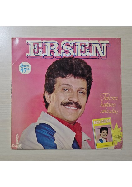 Ersen - Takma Kafana Arkadaş - 1981 - ***maxı Sıngle, Lp Boyutunda (12")*** - Dönem Baskı Plak - Maxı