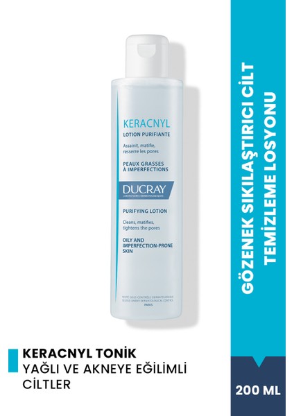 Keracnyl Arındırıcı Temizleyici Losyon 200 ml – Yağlı ve Akneli Ciltler için Matlaştırıcı ve Gözenek Sıkılaştırıcı