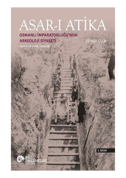 Alfa Kalem+ Asar-I Atika (Zeynep Çelik) Yeni Tarih Koç Üni Kitap fırsatları