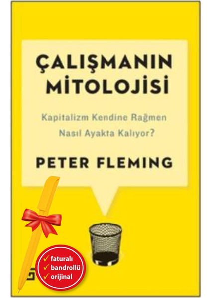 Alfa Kalem+ Çalışmanın Mitolojisi (Peter Fleming) Yeni Tarih Koç Üni Kitap