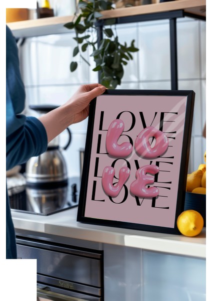 Siyah Çerçeveli Tablo, Love Yazısı – Modern Tipografi, Çalışma Odası Dekoru Poster No: 112979 modelleri