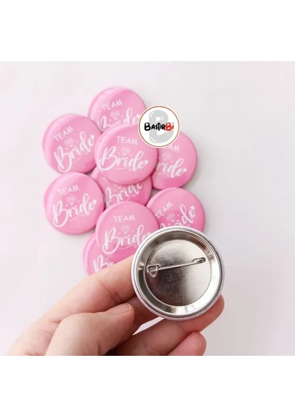Bride, Team Bride Buton Rozet 10 Adet modelleri